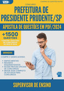 Apostila de Questões para Concurso Supervisor De Ensino da Prefeitura Presidente Prudente Sp 2024 - Mais de 1.500 Questões