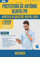 Apostila de Questões para Concurso Mecanico da Prefeitura Antonio Olinto Pr 2024 - Mais de 1.500 Questões
