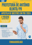 Apostila de Questões para Concurso Fonoaudiologo da Prefeitura Antonio Olinto Pr 2024 - Mais de 1.500 Questões
