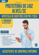 Apostila de Questões para Concurso Assistente De Controle Interno da Prefeitura Luiz Alves Sc 2024 - Mais de 1.500 Questões