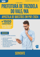 Apostila de Questões para Concurso Servente da Prefeitura Trizidela Do Vale Ma 2024 - Mais de 1.500 Questões
