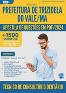Apostila de Questões para Concurso Tecnico Consultorio Dentario da Prefeitura Trizidela Do Vale Ma 2024 - Mais de 1.500 Questões