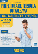 Apostila de Questões para Concurso Psicologo da Prefeitura Trizidela Do Vale Ma 2024 - Mais de 1.500 Questões