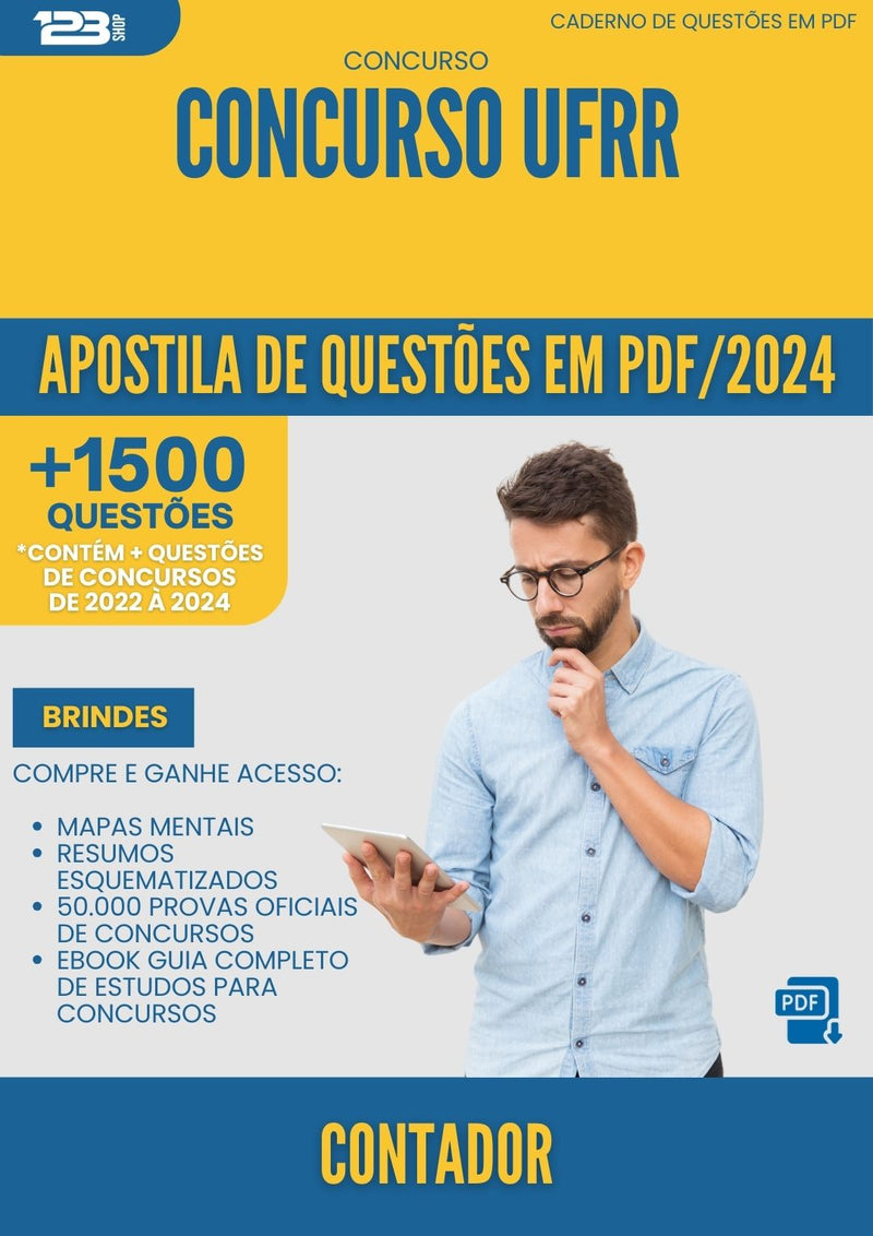 Apostila de Questões para Concurso Contador UFRR 2024 - Mais de 1.500 Questões
