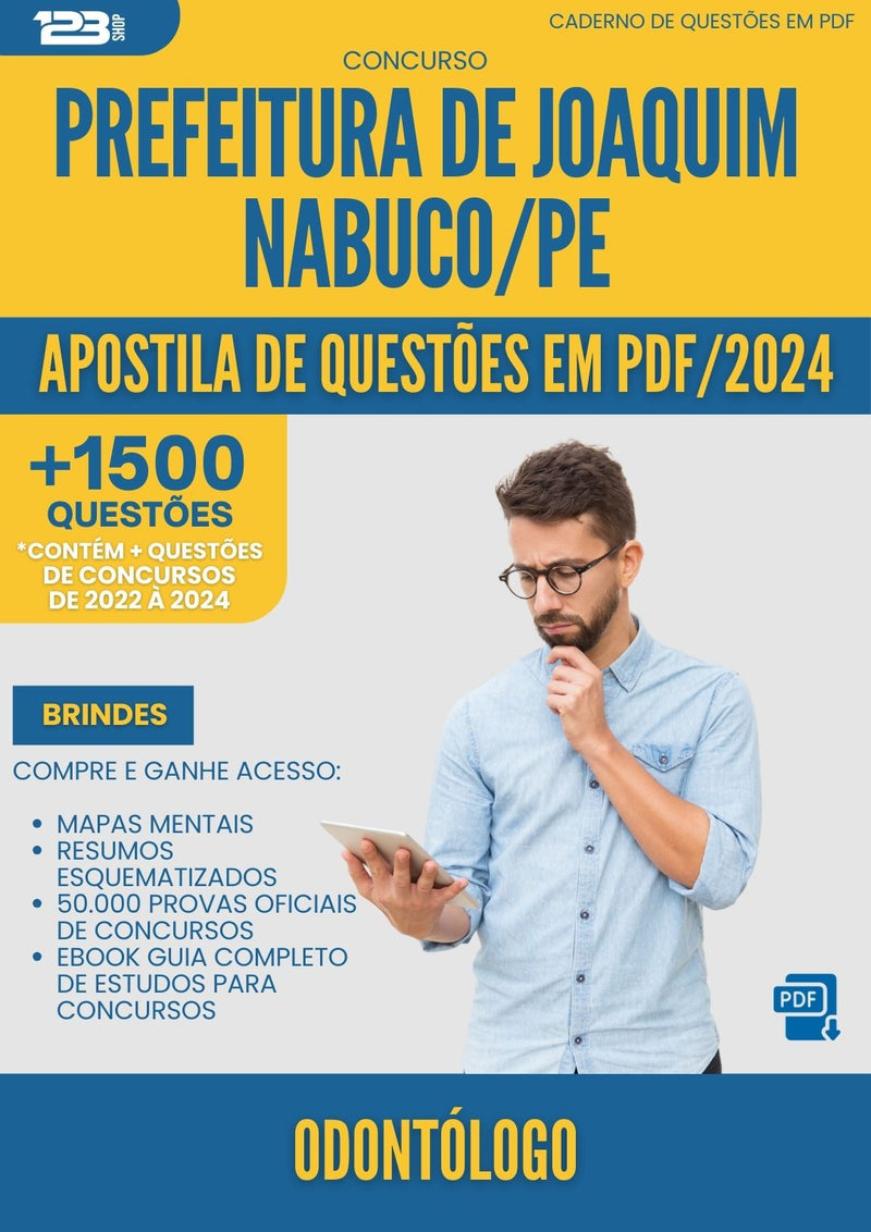 Apostila de Questões para Concurso Odontologo da Prefeitura Joaquim Nabuco Pe 2024 - Mais de 1.500 Questões