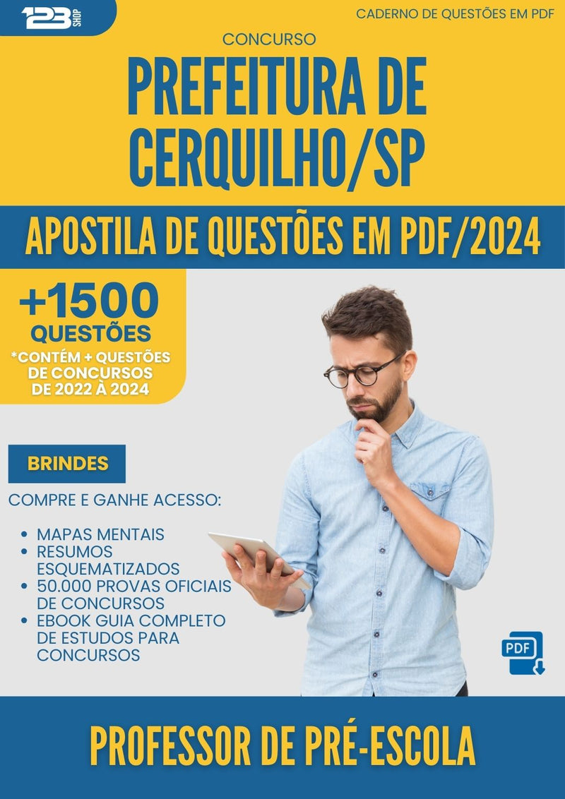 Apostila de Questões para Concurso Professor De Pre Escola da Prefeitura Cerquilho Sp 2024 - Mais de 1.500 Questões