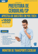 Apostila de Questões para Concurso Monitor De Transporte Escolar da Prefeitura Cerquilho Sp 2024 - Mais de 1.500 Questões