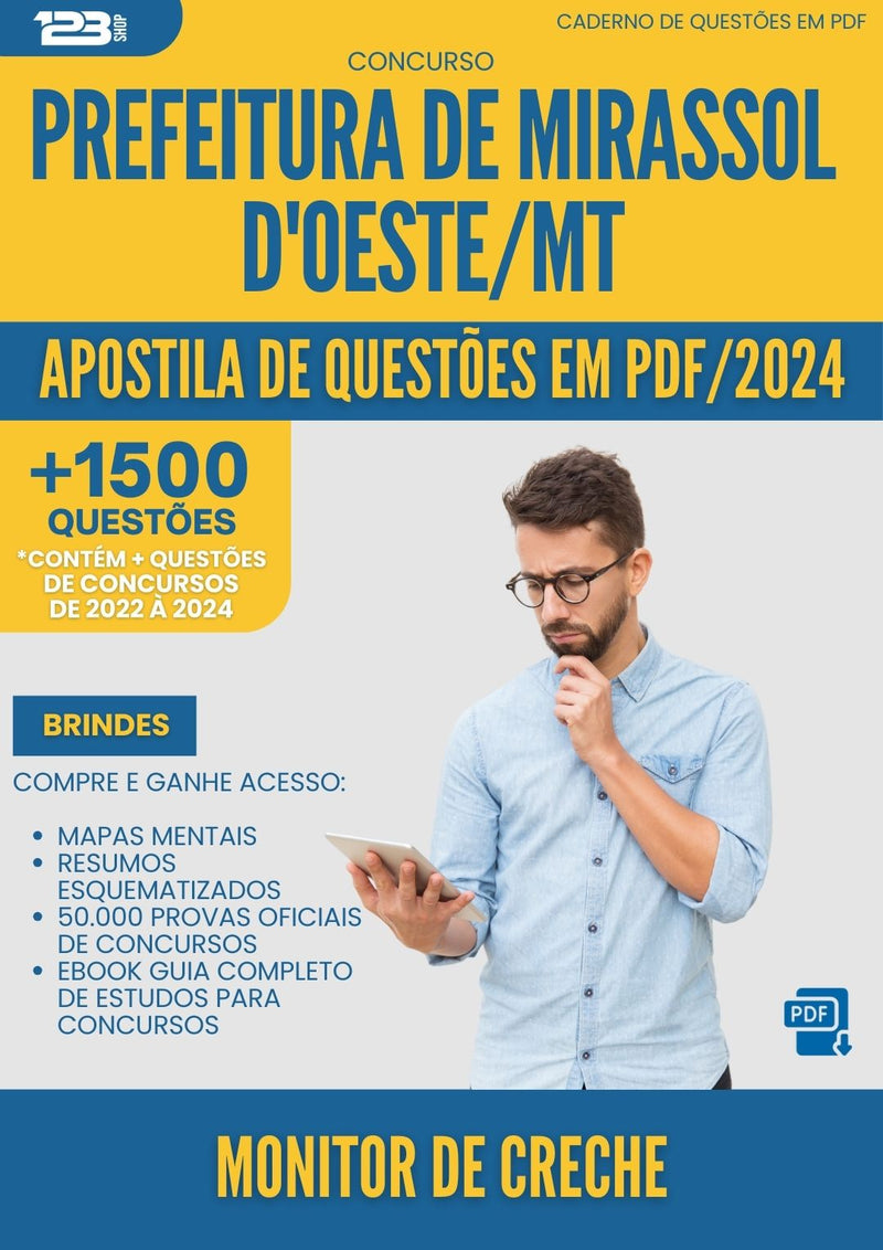 Apostila de Questões para Concurso Monitor De Creche da Prefeitura Mirassol Doeste Mt 2024 - Mais de 1.500 Questões