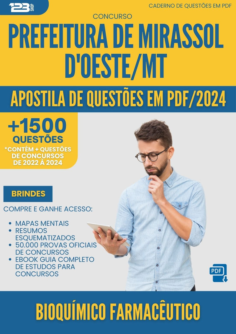 Apostila de Questões para Concurso Bioquimico Farmaceutico da Prefeitura Mirassol Doeste Mt 2024 - Mais de 1.500 Questões