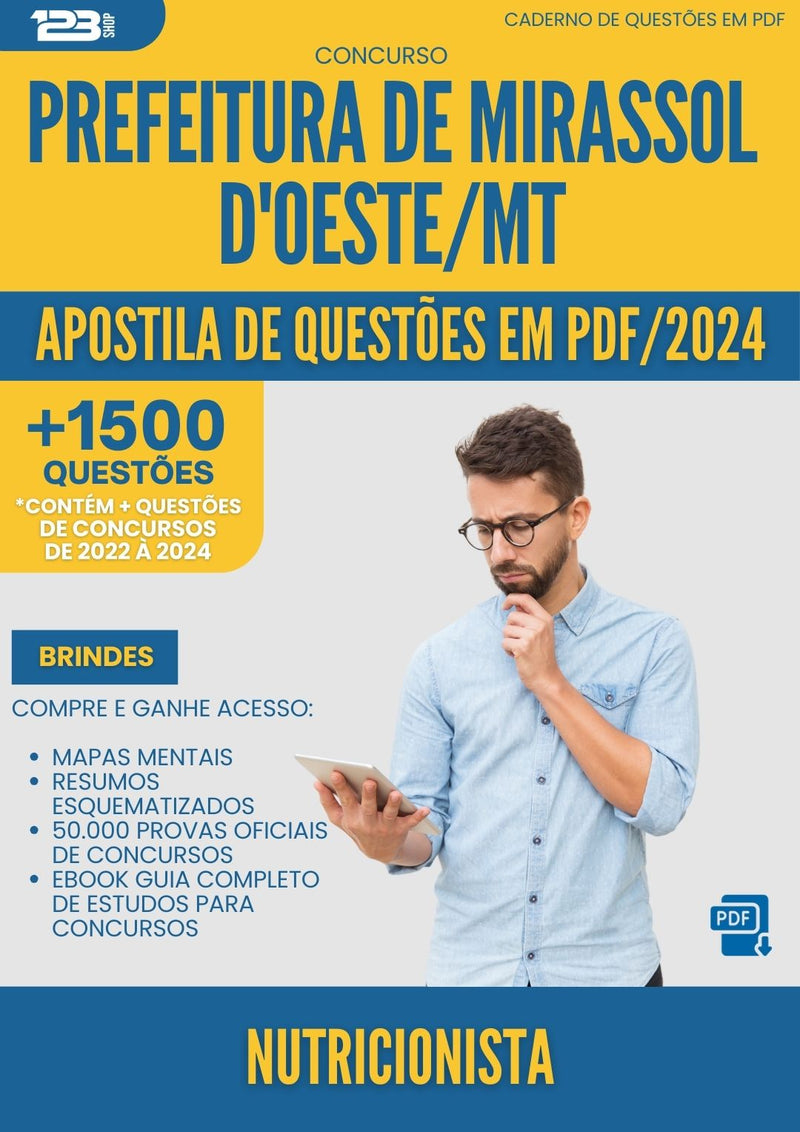Apostila de Questões para Concurso Nutricionista da Prefeitura Mirassol Doeste Mt 2024 - Mais de 1.500 Questões