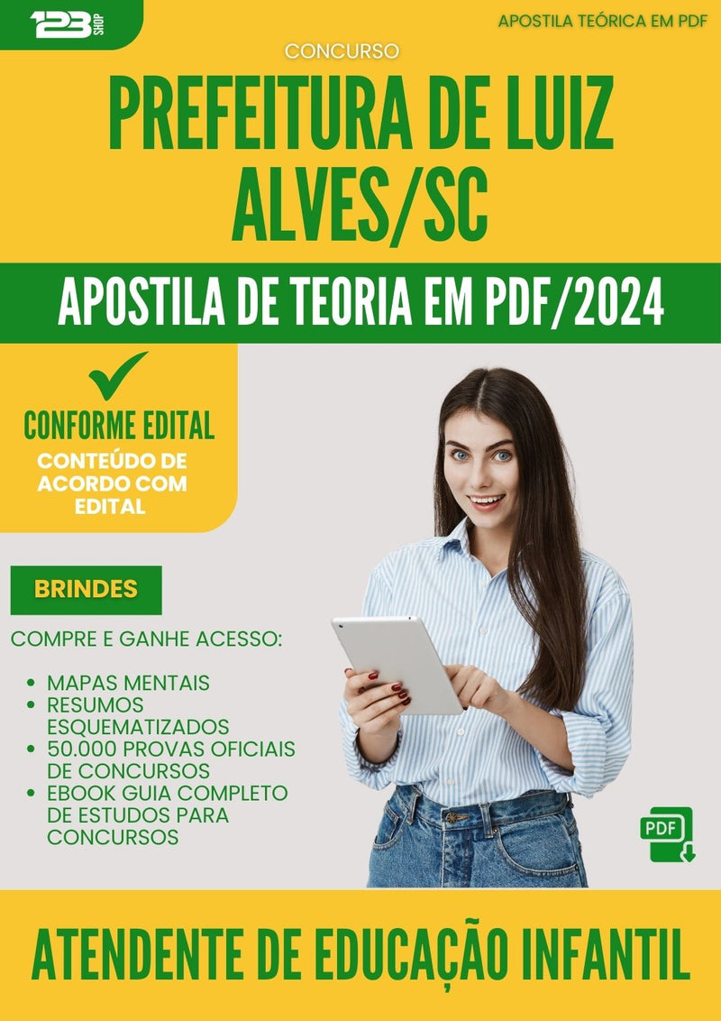 Apostila Teórica para Concurso Atendente De Educacao Infantil da Prefeitura Luiz Alves Sc 2024 - Conteúdo de Acordo com Edital