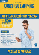 Apostila de Questões para Concurso Auxiliar De Producao Emop Mg 2024 - Mais de 1.500 Questões