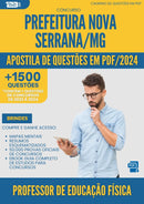 Apostila de Questões para Concurso Professor De Educacao Fisica da Prefeitura Nova Serrana Mg 2024 - Mais de 1.500 Questões