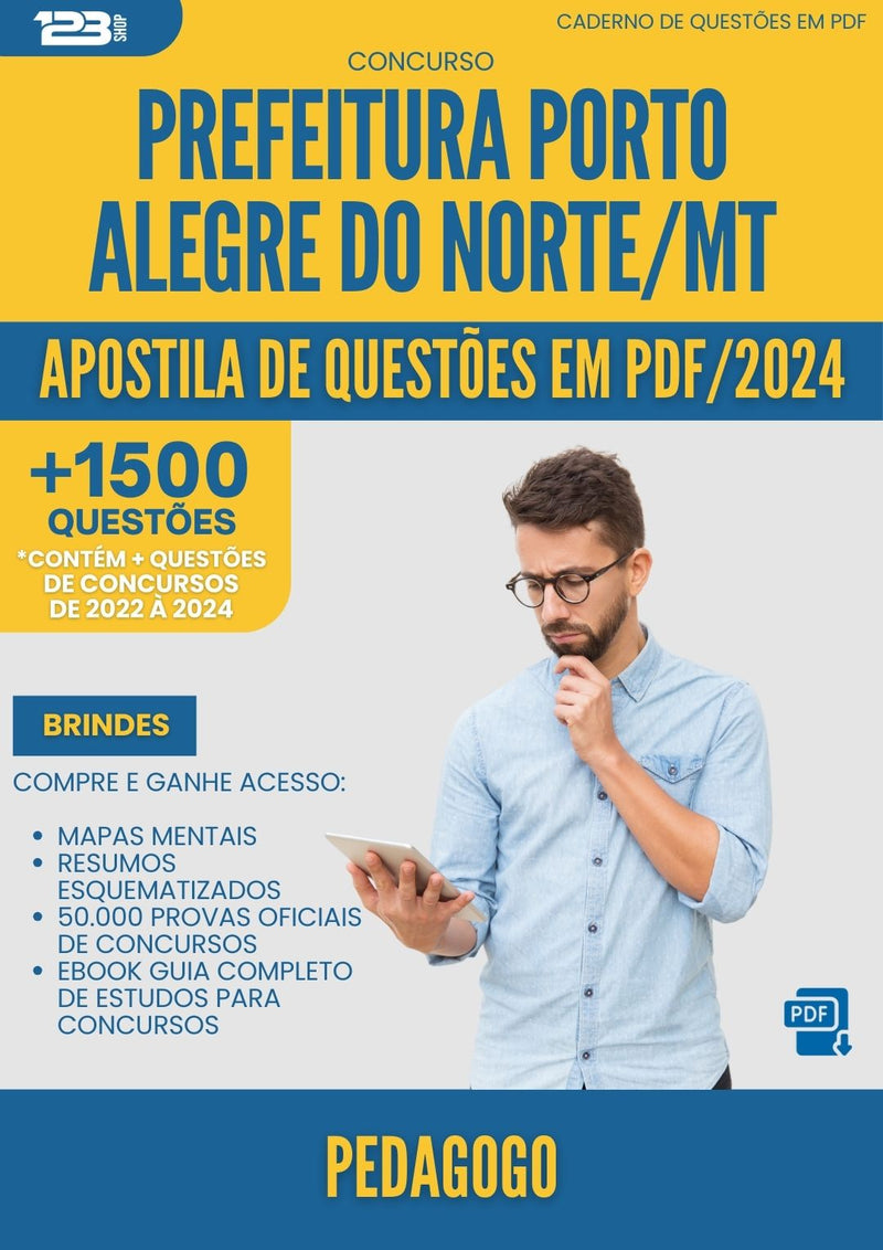 Apostila de Questões para Concurso Pedagogo Porto da Prefeitura Alegre Do Norte Mt 2024 - Mais de 1.500 Questões