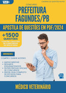 Apostila de Questões para Concurso Medico Veterinario da Prefeitura Fagundes Pb 2024 - Mais de 1.500 Questões