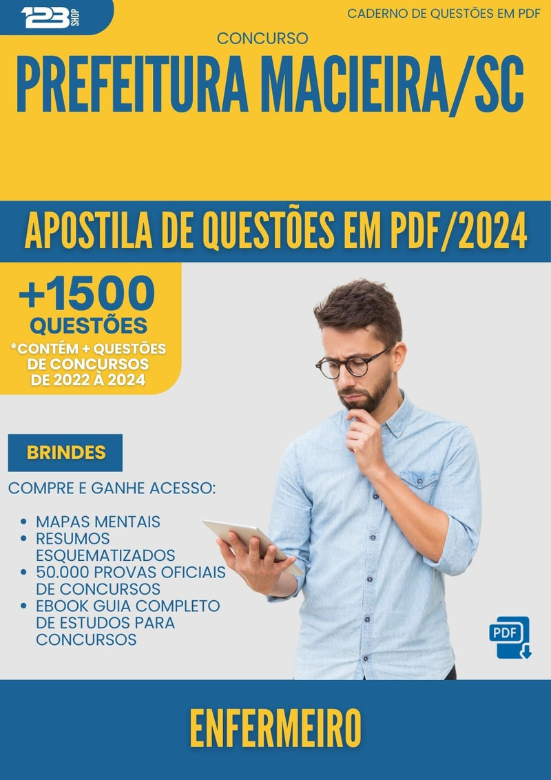 Apostila de Questões para Concurso Enfermeiro da Prefeitura Macieira Sc 2024 - Mais de 1.500 Questões