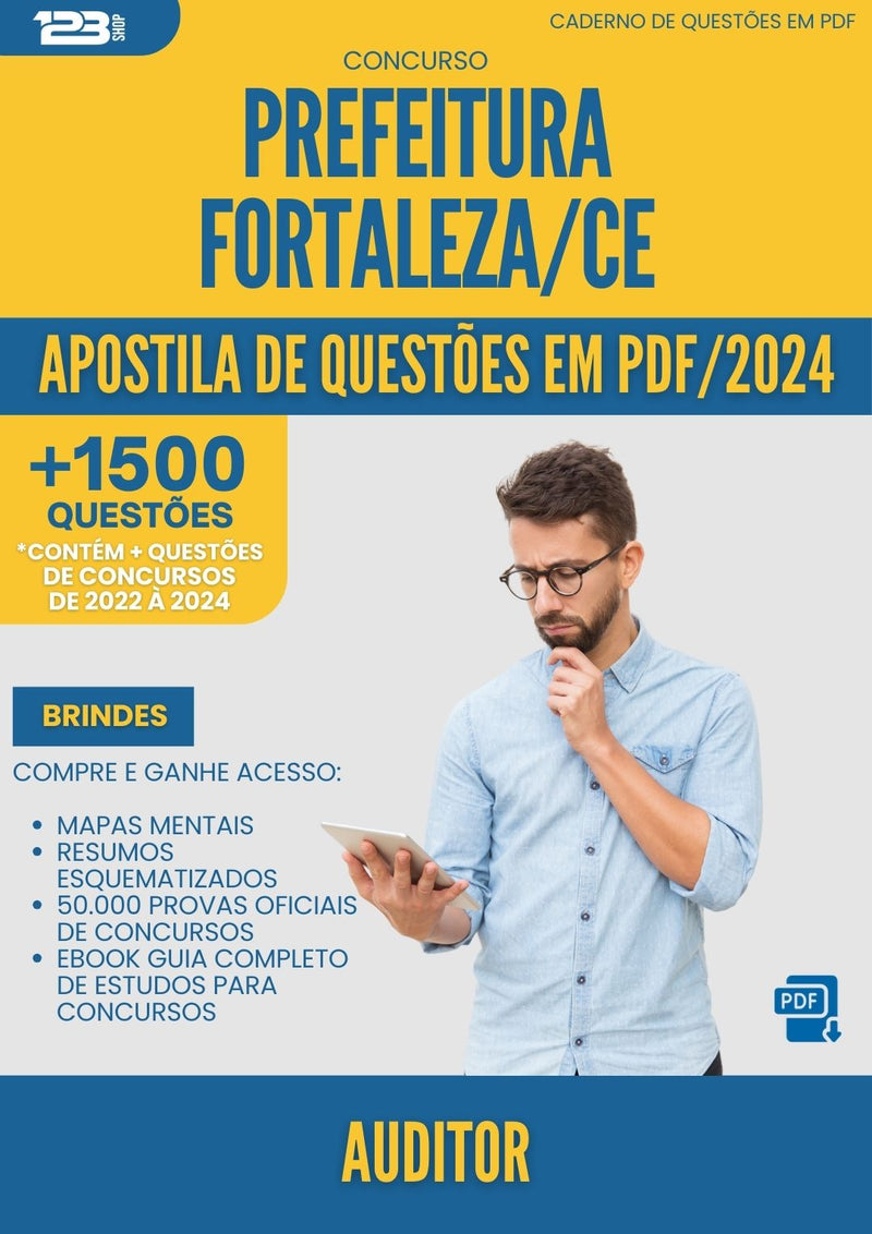 Apostila de Questões para Concurso Auditor da Prefeitura Fortaleza Ce 2024 - Mais de 1.500 Questões