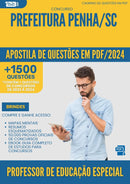 Apostila de Questões para Concurso Professor De Educacao Especial da Prefeitura Penha Sc 2024 - Mais de 1.500 Questões