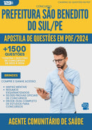 Apostila de Questões para Concurso Agente Comunitario Saude da Prefeitura Sao Benedito Do Sul Pe 2024 - Mais de 1.500 Questões