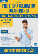 Apostila de Questões para Concurso Agente Comunitario Saude da Prefeitura Colinas Do Tocantins To 2024 - Mais de 1.500 Questões