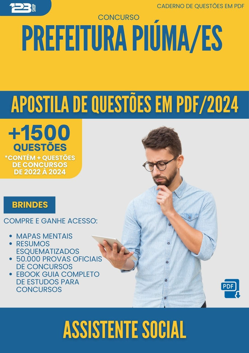 Apostila de Questões para Concurso Assistente Social da Prefeitura Piuma Es 2024 - Mais de 1.500 Questões