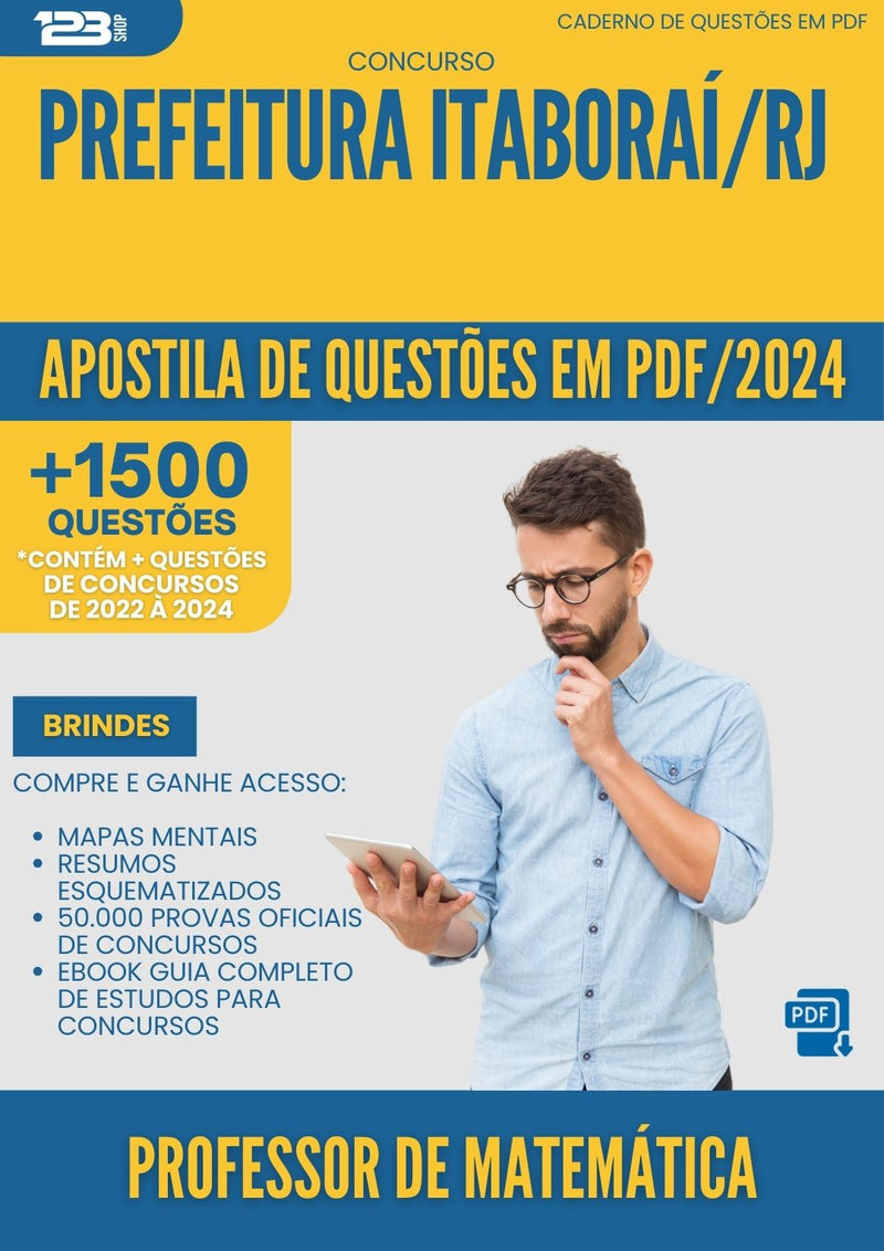 Apostila de Questões para Concurso Professor De Matematica da Prefeitura Itaborai Rj 2024 - Mais de 1.500 Questões