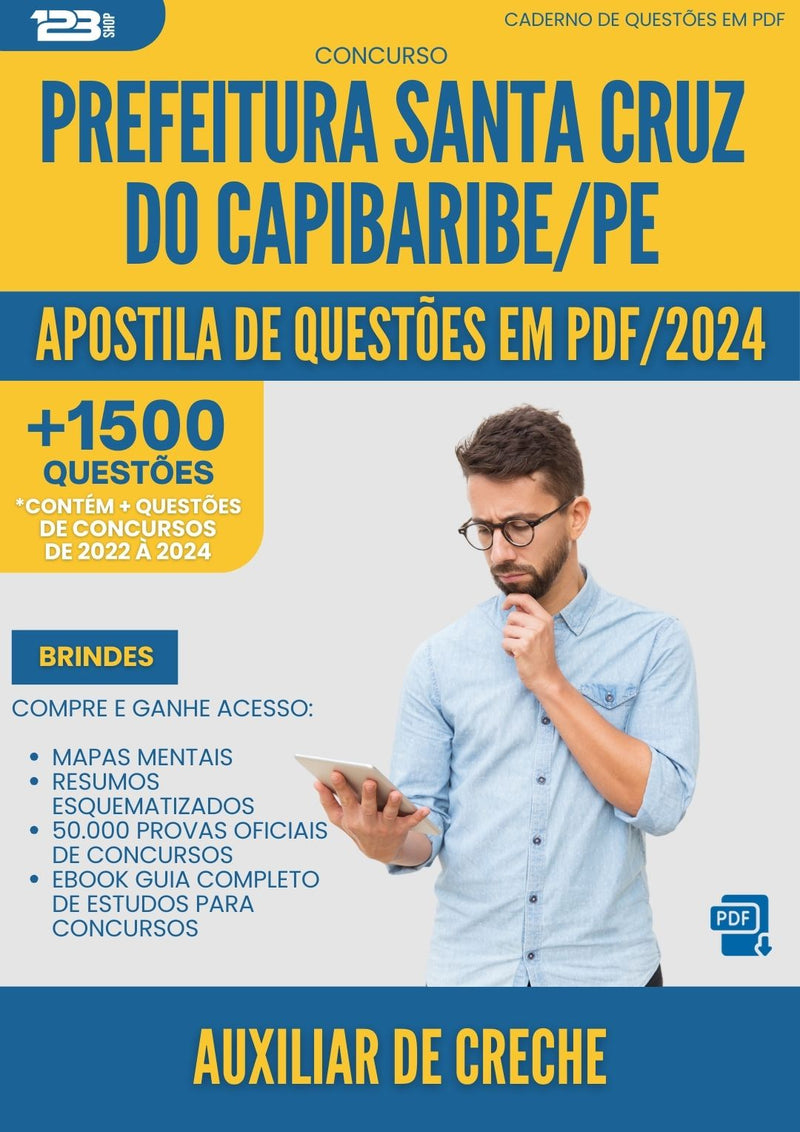 Apostila de Questões para Concurso Auxiliar De Creche Santa da Prefeitura Cruz Do Capibaribe Pe 2024 - Mais de 1.500 Questões