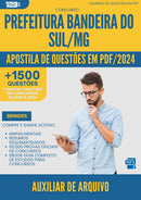 Apostila de Questões para Concurso Auxiliar De Arquivo da Prefeitura Bandeira Do Sul Mg 2024 - Mais de 1.500 Questões