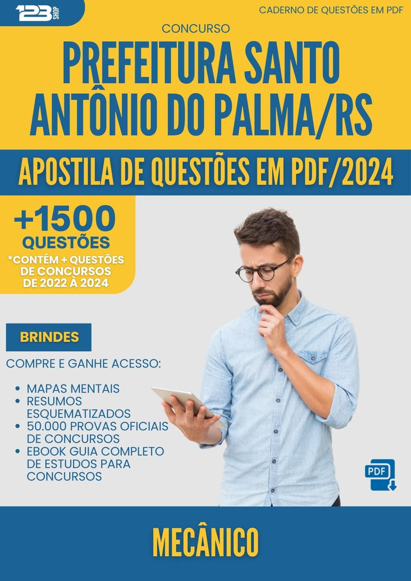 Apostila de Questões para Concurso Mecanico Santo Antonio Do da Prefeitura Palma Rs 2024 - Mais de 1.500 Questões