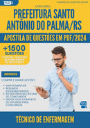 Apostila de Questões para Concurso Tecnico De Enfermagem Santo Antonio Do da Prefeitura Palma Rs 2024 - Mais de 1.500 Questões