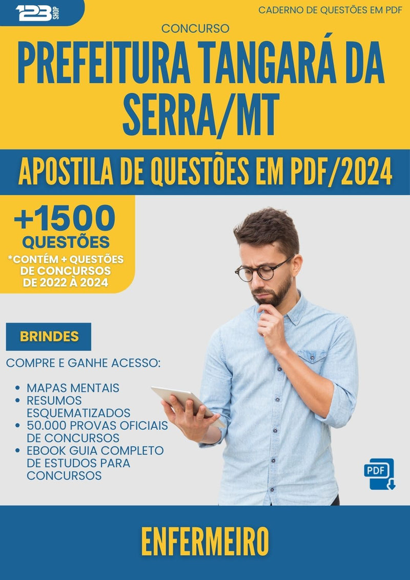 Apostila de Questões para Concurso Enfermeiro Tangara Da da Prefeitura Serra Mt 2024 - Mais de 1.500 Questões
