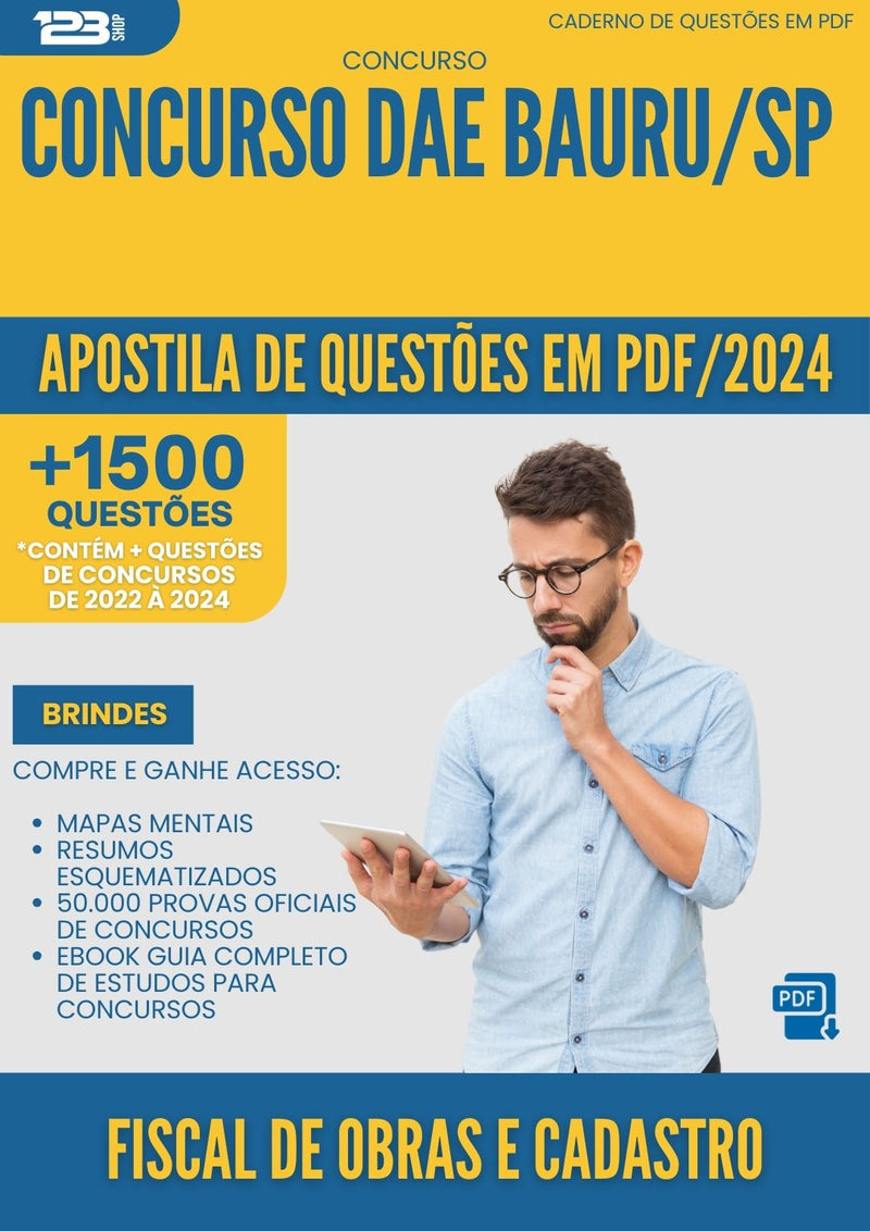 Apostila de Questões para Concurso Fiscal De Obras E Cadastro Dae da Prefeitura Bauru 2024 - Mais de 1.500 Questões