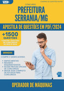 Apostila de Questões para Concurso Operador De Maquinas da Prefeitura Serrania Mg 2024 - Mais de 1.500 Questões