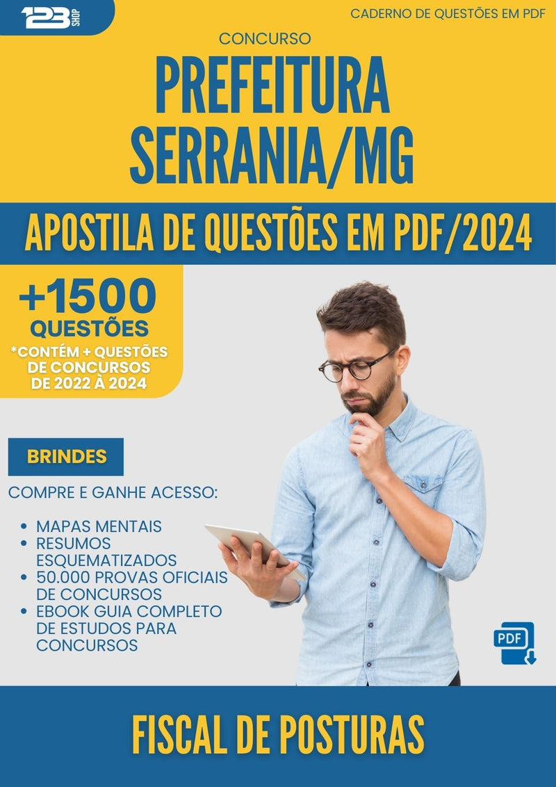 Apostila de Questões para Concurso Fiscal De Posturas da Prefeitura Serrania Mg 2024 - Mais de 1.500 Questões