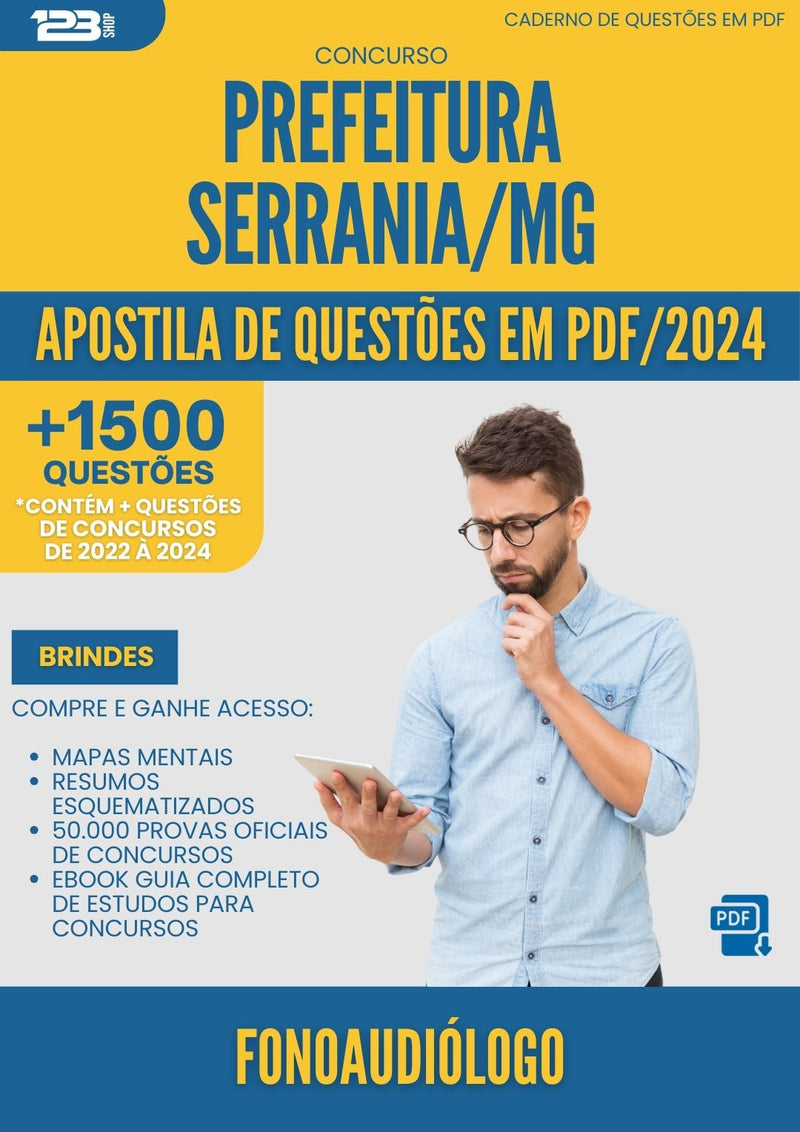 Apostila de Questões para Concurso Fonoaudiologo da Prefeitura Serrania Mg 2024 - Mais de 1.500 Questões