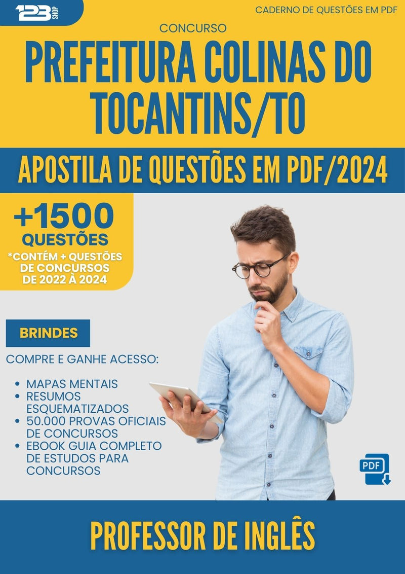 Apostila de Questões para Concurso Professor De Ingles da Prefeitura Colinas Do Tocantins To 2024 - Mais de 1.500 Questões