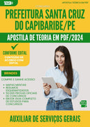 Apostila Teórica para Concurso Auxiliar Servicos Gerais Santa da Prefeitura Cruz Do Capibaribe 2024 - Conteúdo de Acordo com Edital