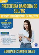 Resumos Esquematizados para Concurso Apostila Auxiliar De Servicos Gerais da Prefeitura Bandeira Do Sul Mg 2024 - Conteúdo de Acordo com Edital