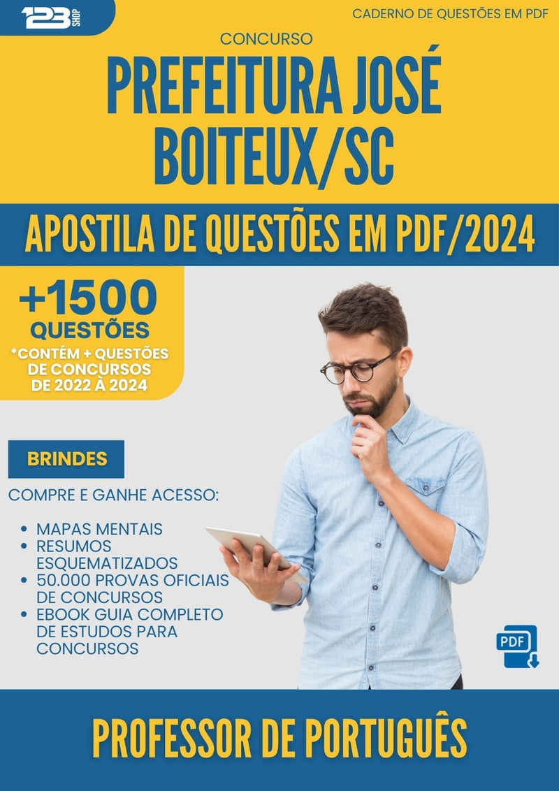 Apostila de Questões para Concurso Professor De Portugues da Prefeitura Jose Boiteux Sc 2024 - Mais de 1.500 Questões