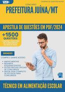 Apostila de Questões para Concurso Tecnico Em Alimentacao Escolar da Prefeitura Juina Mt 2024 - Mais de 1.500 Questões