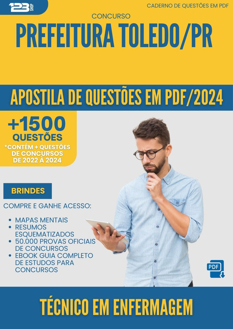 Apostila de Questões para Concurso Tecnico Em Enfermagem da Prefeitura Toledo Pr 2024 - Mais de 1.500 Questões