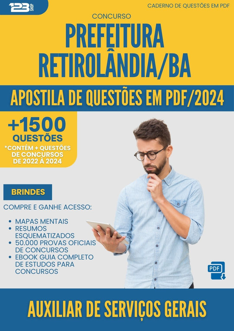 Apostila de Questões para Concurso Auxiliar Servicos Gerais da Prefeitura Retirolandia Ba 2024 - Mais de 1.500 Questões