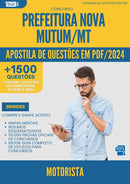 Apostila de Questões para Concurso Motorista Nova da Prefeitura Mutum Mt 2024 - Mais de 1.500 Questões