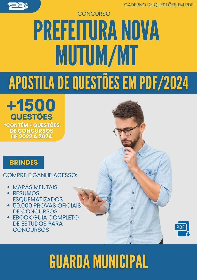 Apostila de Questões para Concurso Guarda Municipal Nova da Prefeitura Mutum Mt 2024 - Mais de 1.500 Questões