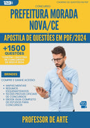 Apostila de Questões para Concurso Professor De Arte da Prefeitura Morada Nova Ce 2024 - Mais de 1.500 Questões
