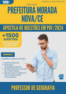 Apostila de Questões para Concurso Professor De Geografia da Prefeitura Morada Nova Ce 2024 - Mais de 1.500 Questões