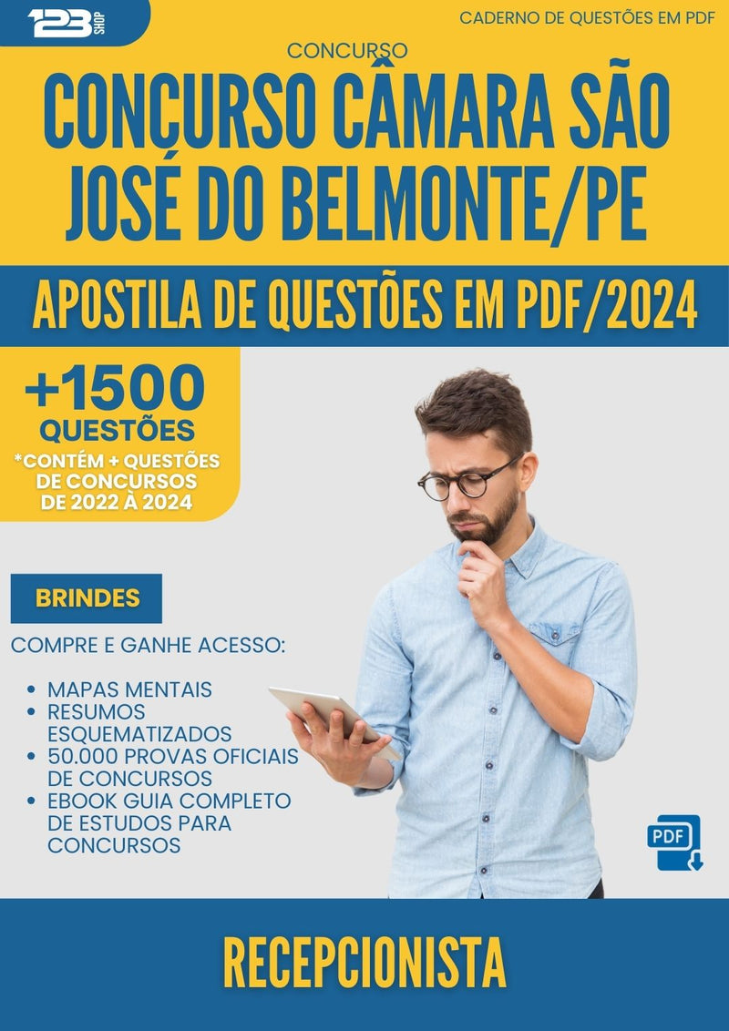 Apostila de Questões para Concurso Recepcionista Camara Sao Jose da Prefeitura Belmonte Pe 2024 - Mais de 1.500 Questões