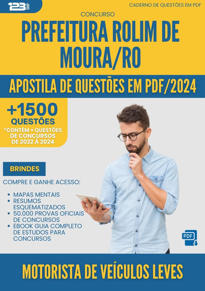 Apostila de Questões para Concurso Motorista Veiculos Leves da Prefeitura Rolim De Moura Ro 2024 - Mais de 1.500 Questões