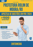 Apostila de Questões para Concurso Enfermeiro da Prefeitura Rolim De Moura Ro 2024 - Mais de 1.500 Questões