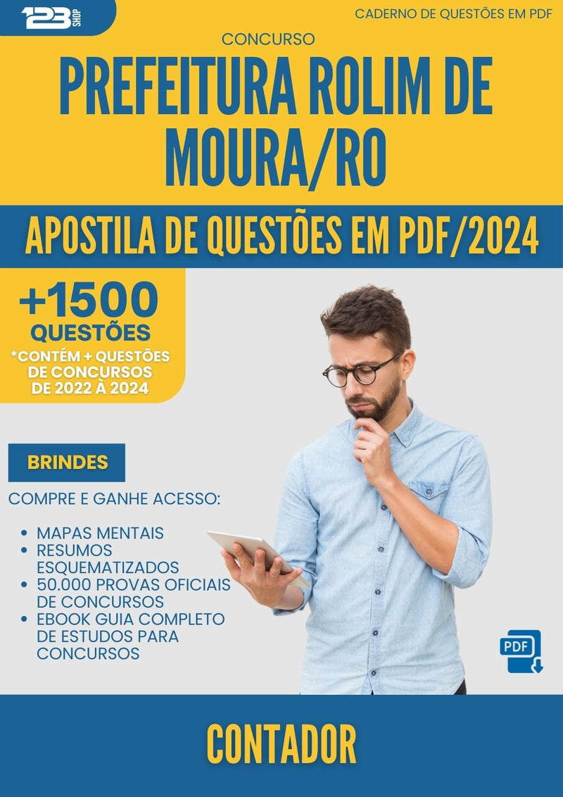 Apostila de Questões para Concurso Contador da Prefeitura Rolim De Moura Ro 2024 - Mais de 1.500 Questões